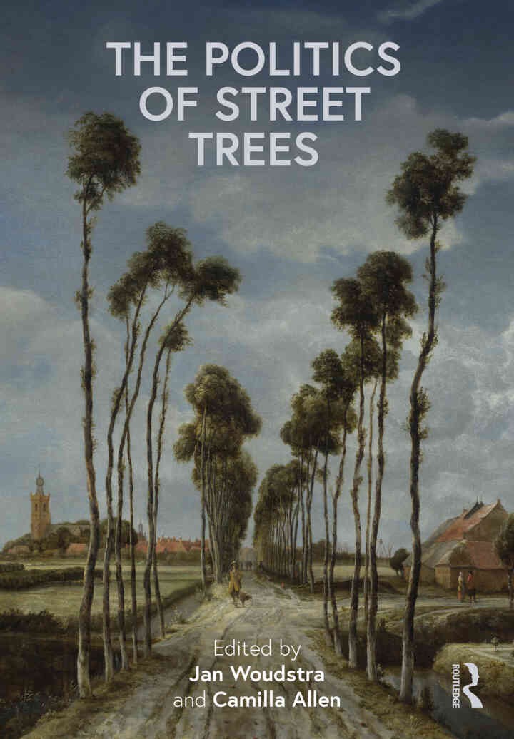 The Politics of Street Trees, 1st Edition