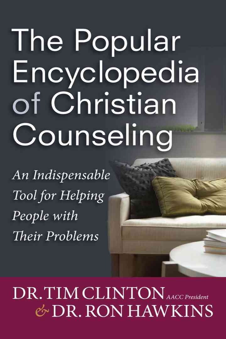 The Popular Encyclopedia of Christian Counseling