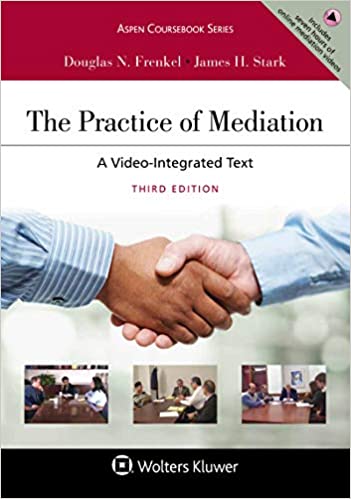 The Practice of Mediation: A Video-Integrated Text (Aspen Coursebook Series)