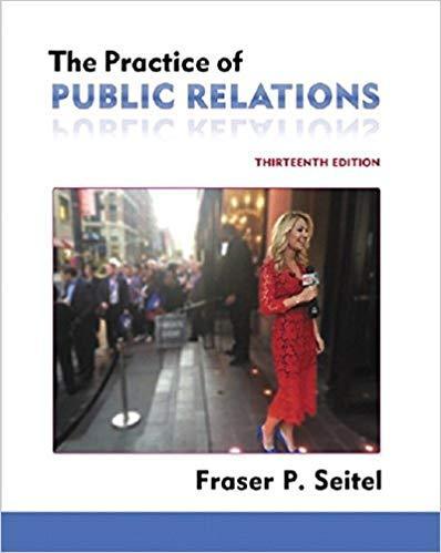 The Practice of Public Relations 13th Edition by Fraser P. Seitel