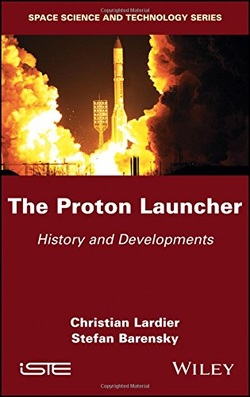 The Proton Launcher: History and Developments (Space Science and Technology)