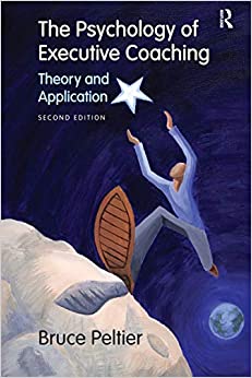 The Psychology of Executive Coaching: Theory and Application
