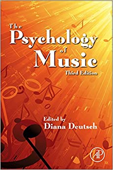 The Psychology of Music (Cognition and Perception)