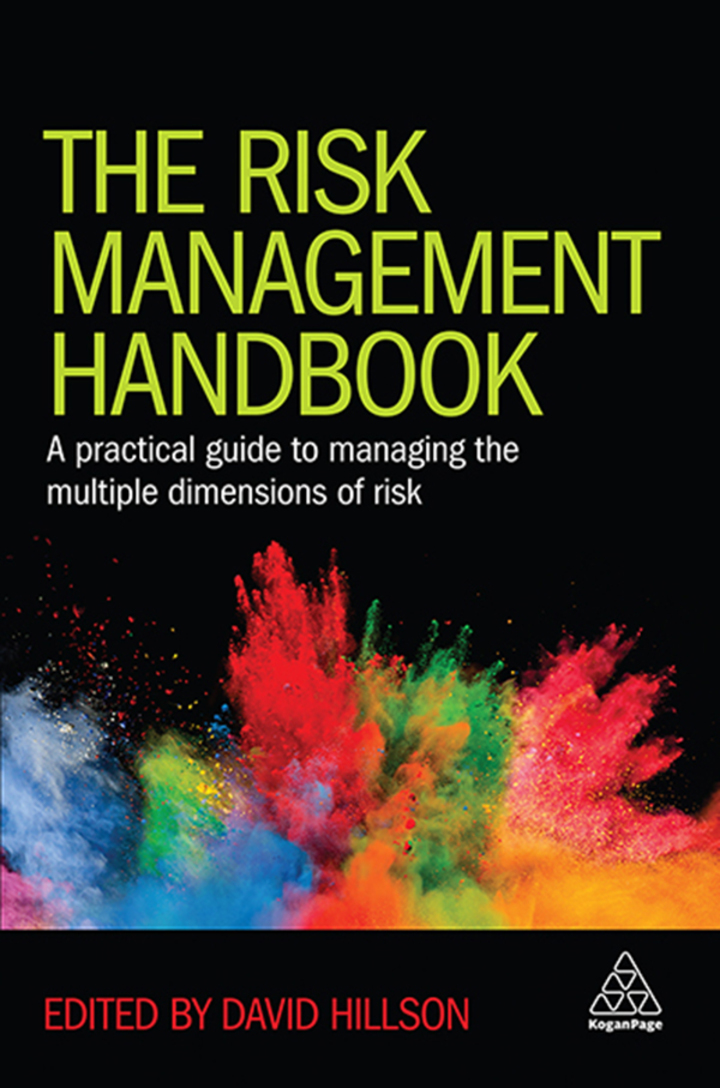 The Risk Management Handbook: A Practical Guide to Managing the Multiple Dimensions of Risk