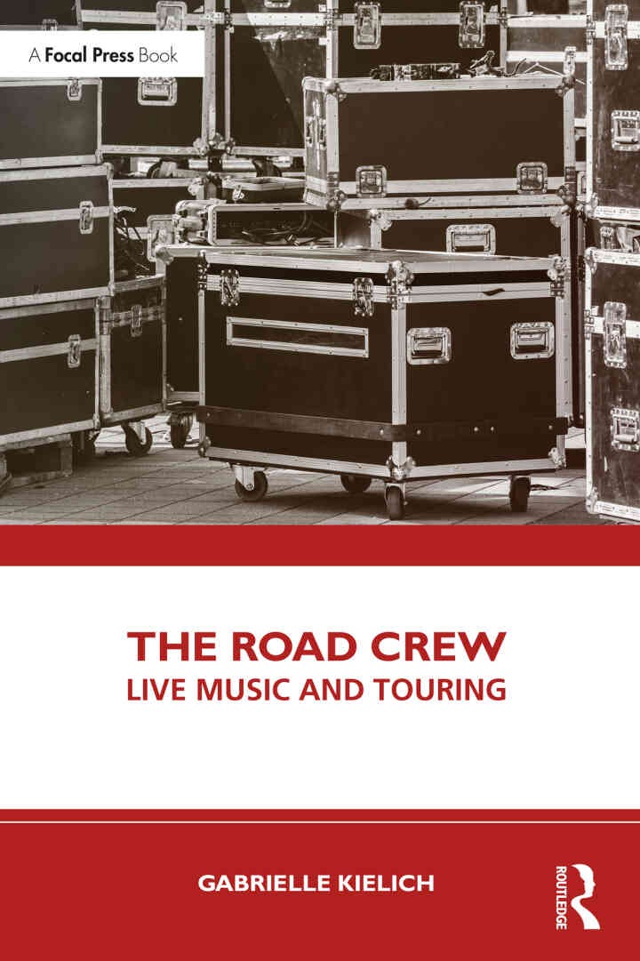 The Road Crew: Live Music and Touring