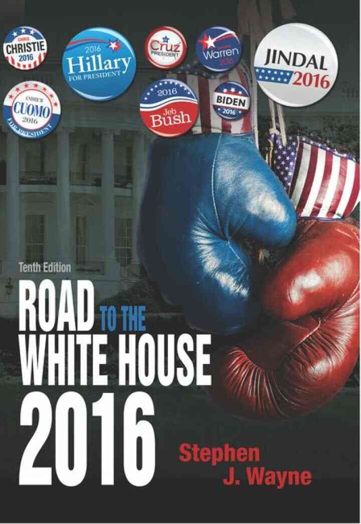 The Road to the White House 2016 10th Edition