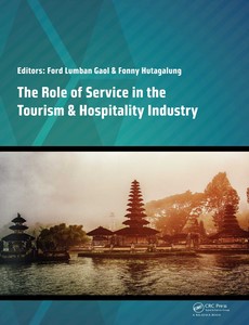 The Role of Service in the Tourism & Hospitality Industry by Ford Lumban Gaol