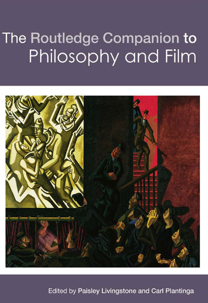 The Routledge Companion to Philosophy and Film