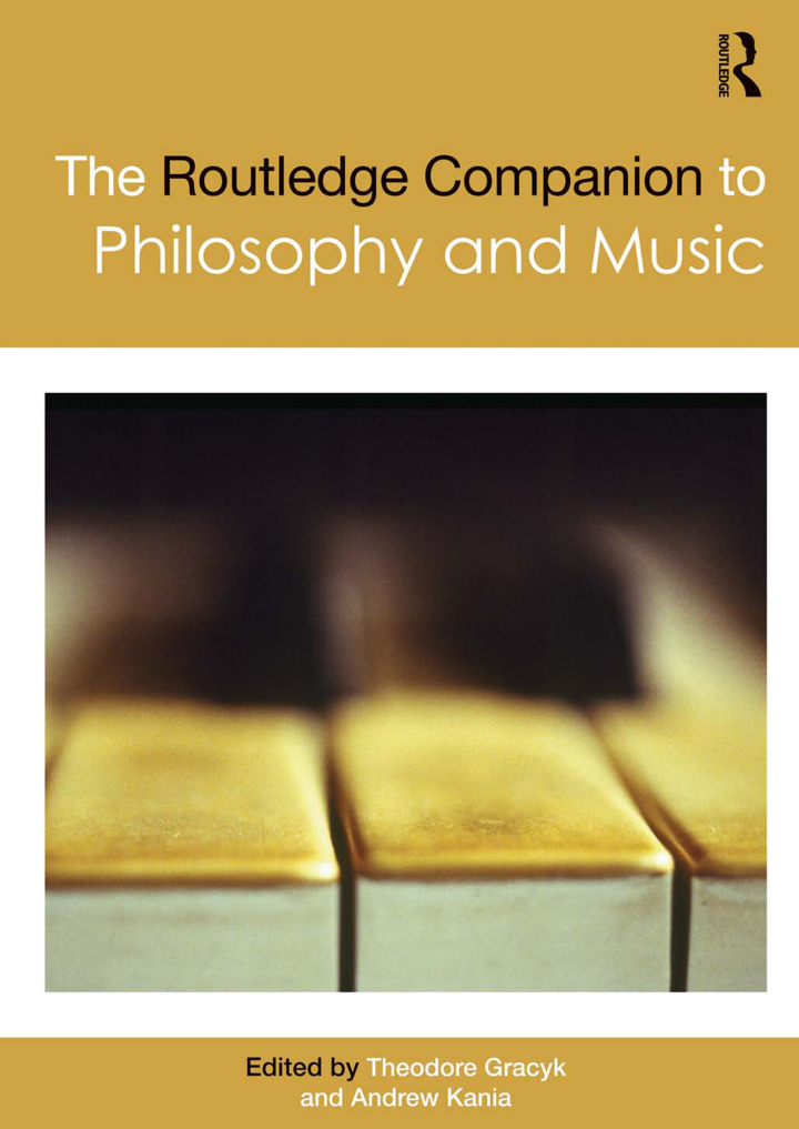 The Routledge Companion to Philosophy and Music