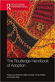 The Routledge Handbook of Adoption (Routledge International Handbooks)