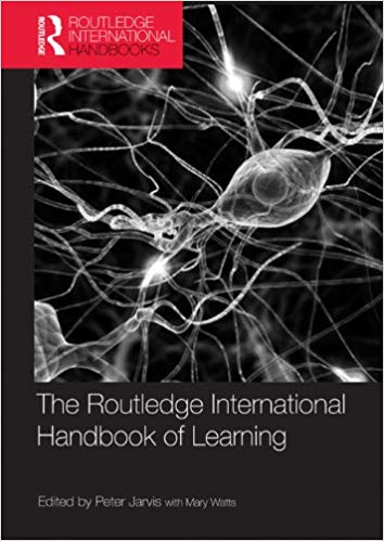 The Routledge International Handbook of Learning ?