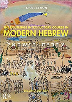 The Routledge Introductory Course in Modern Hebrew: Hebrew in Israel