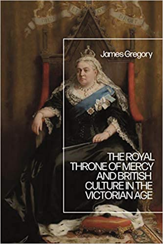 The Royal Throne of Mercy and British Culture in the Victorian Age