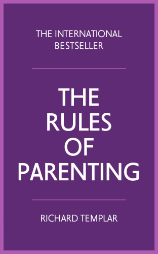 The rules of parenting: a personal code for bringing up happy, confident children