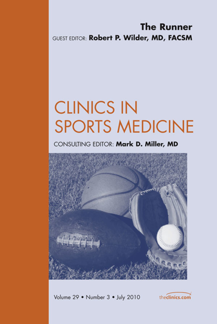 The Runner An Issue of Clinics in Sports Medicine