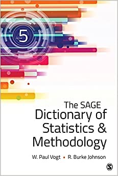 The SAGE Dictionary of Statistics & Methodology: A Nontechnical Guide for the Social Sciences