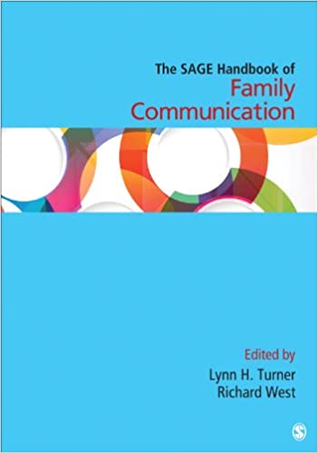 The SAGE Handbook of Family Communication (Sage Handbooks)