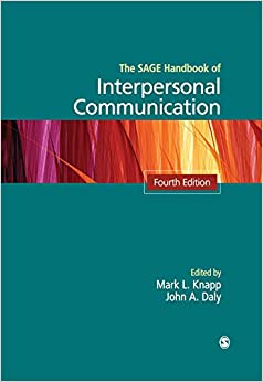 The SAGE Handbook of Interpersonal Communication