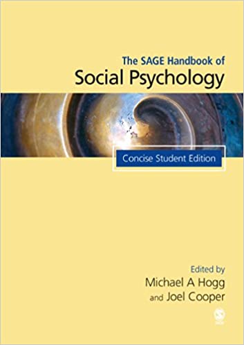 The SAGE Handbook of Social Psychology: Concise Student Edition (SAGE Social Psychology Program)