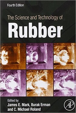 The Science and Technology of Rubber, Fourth Edition