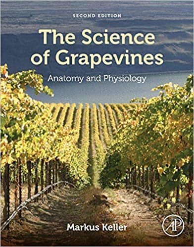 The Science of Grapevines: Anatomy and Physiology (2nd Edition) ?