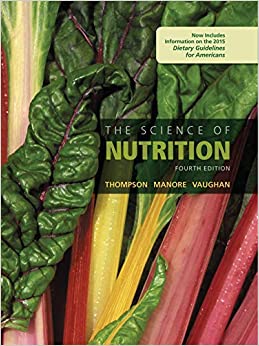 The Science of Nutrition (4th Edition)