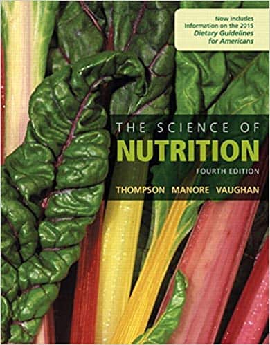 The Science of Nutrition (4th Edition) ?