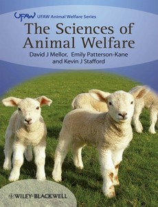 The Sciences of Animal Welfare by David Mellor