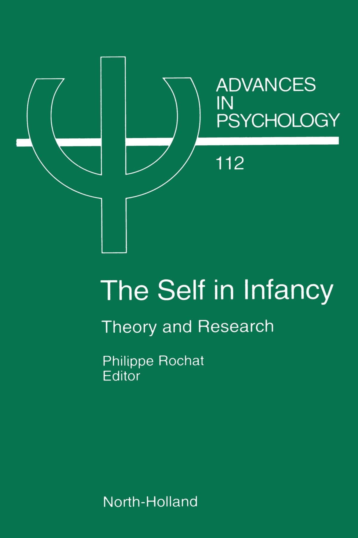 The Self in Infancy: Theory and Research