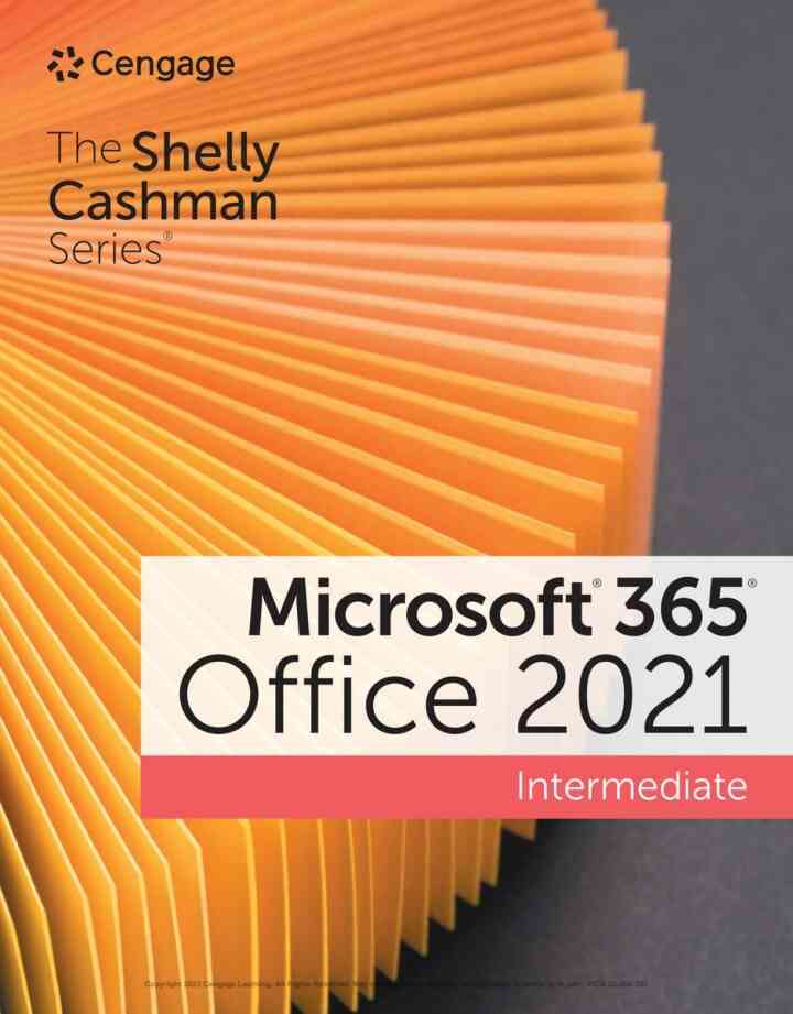 The Shelly Cashman Series? Microsoft? 365? & Office? 2021, Intermediate 1st Edition