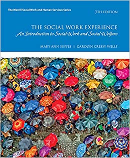 The Social Work Experience: A Case-Based Introduction to Social Work and Social Welfare (Merrill Social Work and Human Services)