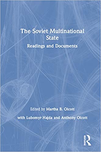 The Soviet Multinational State (USSR in Transition: Readings & Documents)