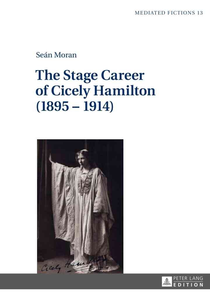 The Stage Career of Cicely Hamilton (1895–1914), 1st Edition