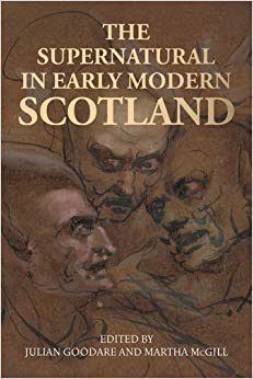 The supernatural in early modern Scotland