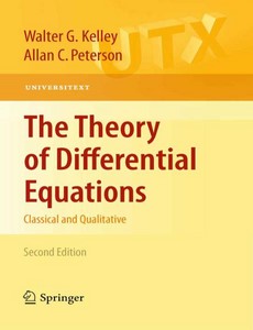 The Theory of Differential Equations 2nd by walter G. Kelley