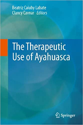 The Therapeutic Use of Ayahuasca
