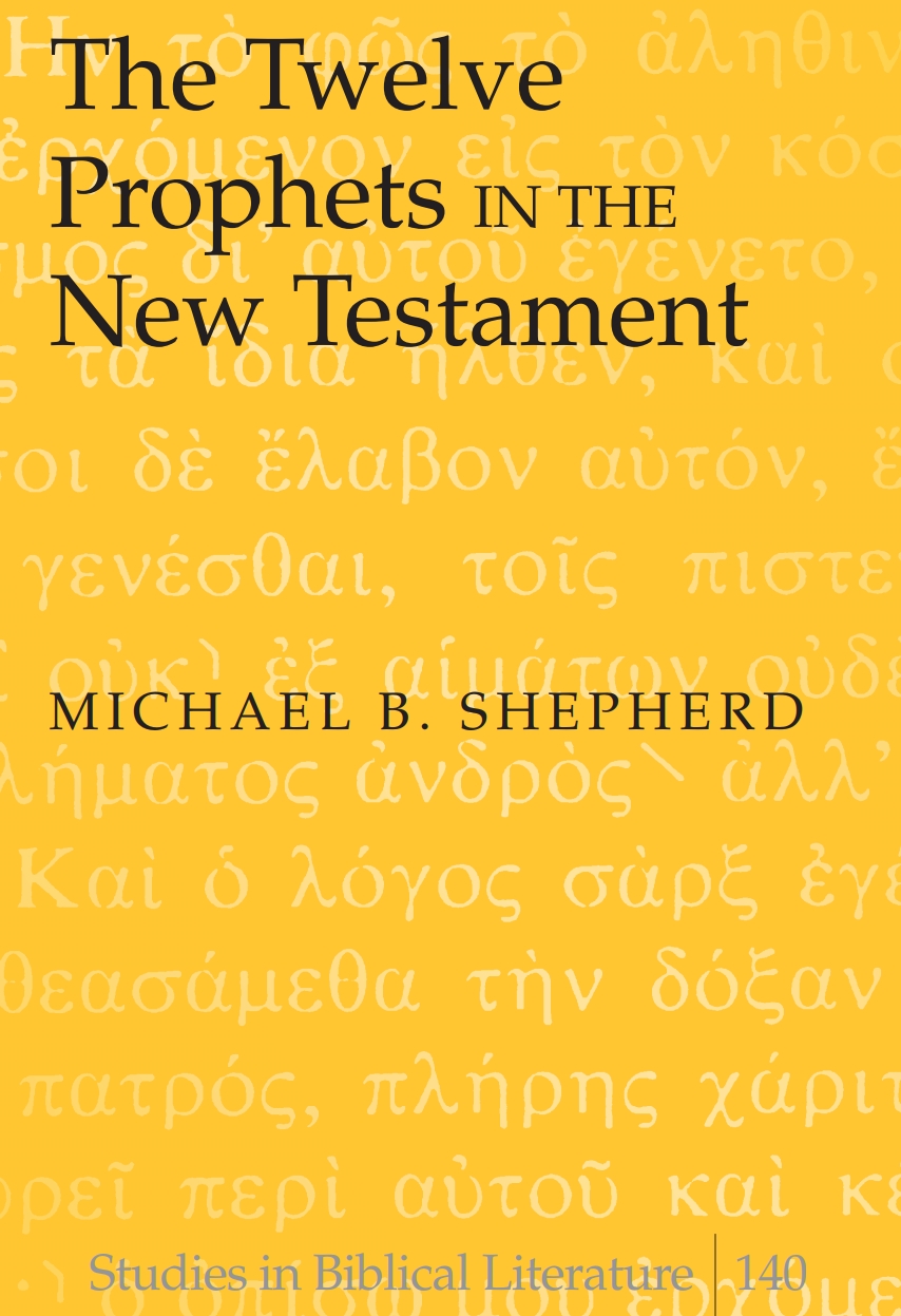 The Twelve Prophets in the New Testament