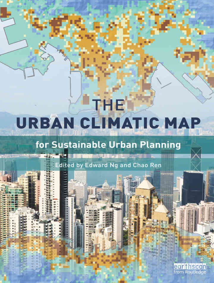 The Urban Climatic Map: A Methodology for Sustainable Urban Planning, 1st Edition