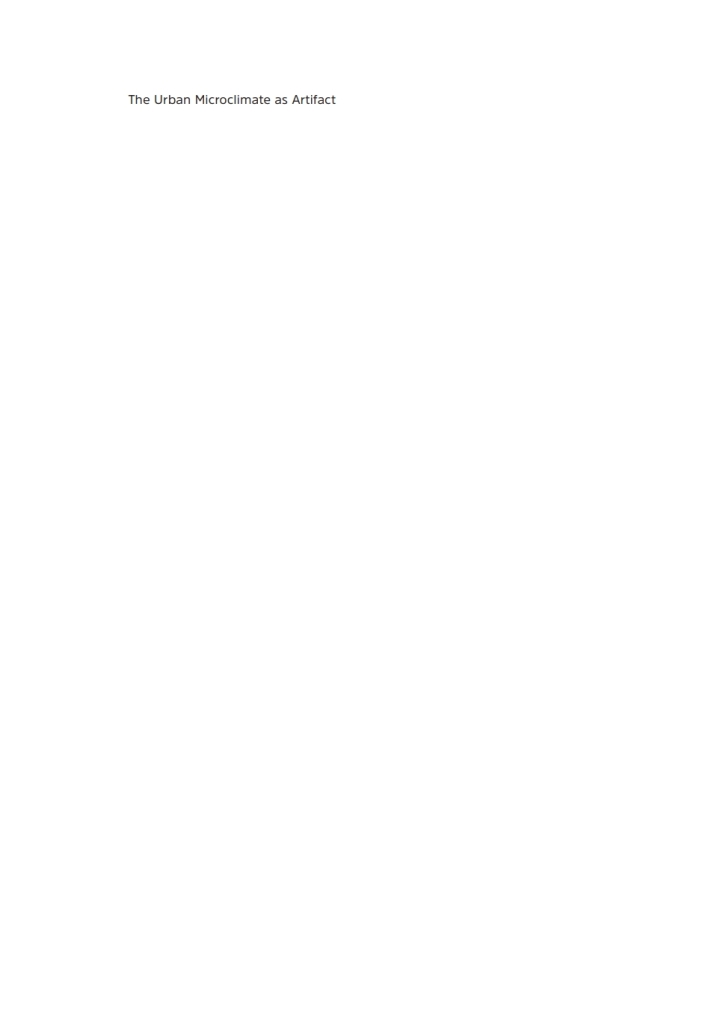 The Urban Microclimate as Artifact: Towards an Architectural Theory of Thermal Diversity