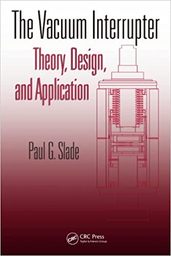 The Vacuum Interrupter: Theory, Design, and Application