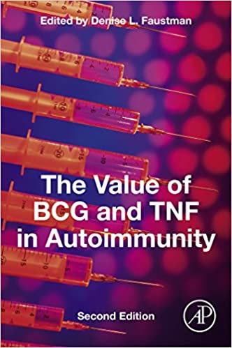 The Value of BCG and TNF in Autoimmunity