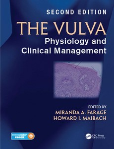 The Vulva Physiology and Clinical Management 2nd Second Edition by Miranda A. Farage