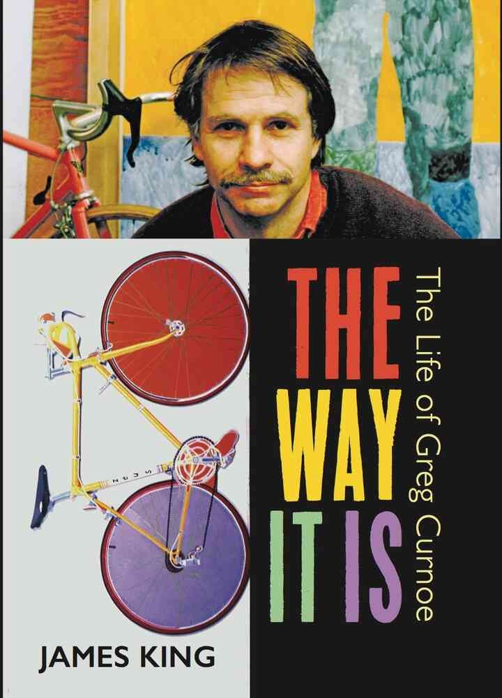 The Way It Is: The Life of Greg Curnoe