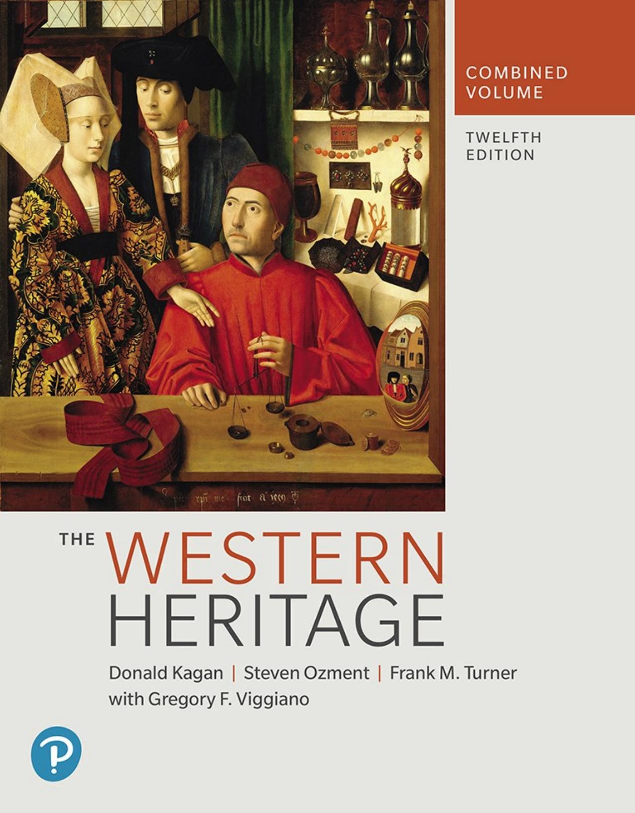 The Western Heritage, Combined Volume, 12th Edition