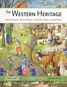 The Western Heritage Volume 1 11th Edition by Donald Kagan