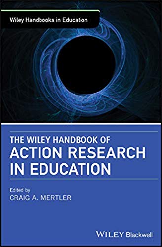The Wiley Handbook of Action Research in Education ?