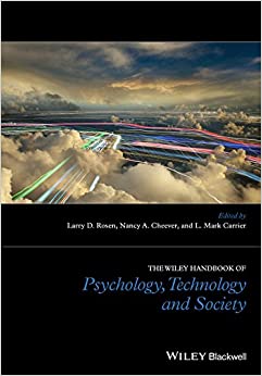 The Wiley Handbook of Psychology, Technology, and Society
