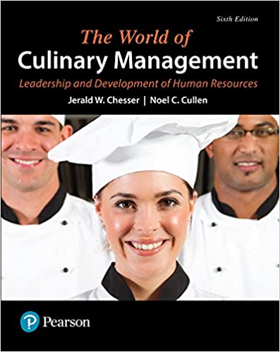 The World of Culinary Management: Leadership and Development of Human Resources (6th Edition) (What's New in Culinary & Hospitality)