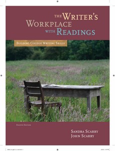 The Writer?s Workplace with Readings Building College 8th by Sandra Scarry