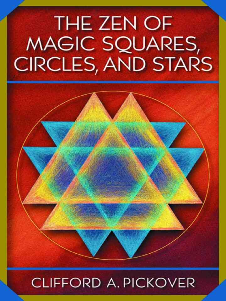 The Zen of Magic Squares Circles and Stars: An Exhibition of Surprising Structures across Dimensions